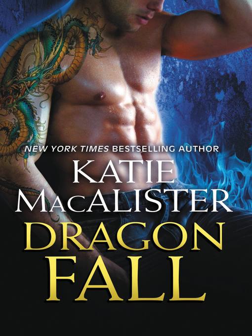 Title details for Dragon Fall by Katie MacAlister - Wait list